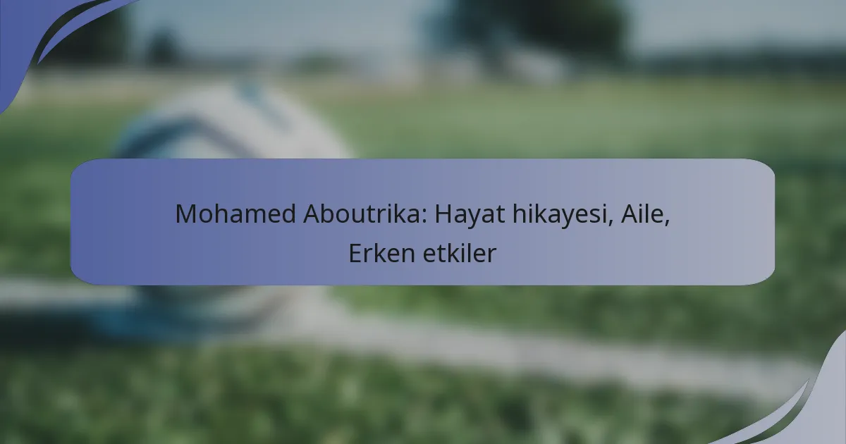 Mohamed Aboutrika: Hayat hikayesi, Aile, Erken etkiler